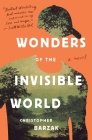 Wonders of the Invisible World By Christopher Barzak Cover Image