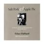 Salt Pork & Apple Pie: A Collection of Essays and Photographs About Vermont Old-Timers Cover Image