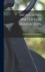 Measuring Water for Irrigation; B588 Cover Image