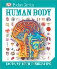 Pocket Genius: Human Body: Facts at Your Fingertips By DK Cover Image