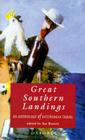 Great Southern Landings: An Anthology of Antipodean Travel By Jan Bassett (Editor) Cover Image