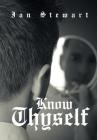 Know Thyself By Ian Stewart Cover Image