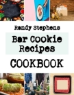 Bar Cookie Recipes: watermelon cookies recipes By Randy Stephens Cover Image