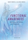 Functional Awareness: Anatomy in Action for Dancers By Allegra Romita, Nancy Wanich-Romita Cover Image