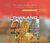 Thailand - Culture Smart!: The Essential Guide to Customs & Culture (Culture Smart! The Essential Guide to Customs & Culture) By Roger Jones, Charles Armstrong (Read by) Cover Image