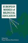 European Models of Bilingual Education (Multilingual Matters #92) Cover Image