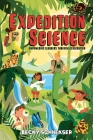Expedition Science: Empowering Learners through Exploration By Becky Schnekser Cover Image