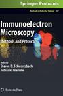 Immunoelectron Microscopy: Methods and Protocols (Methods in Molecular Biology #657) By Steven D. Schwartzbach (Editor), Tetsuaki Osafune (Editor) Cover Image