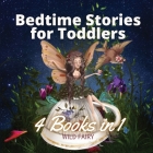 Bedtime Stories for Toddlers - 4 Books in 1 By Wild Fairy Cover Image
