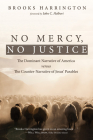 No Mercy, No Justice By Brooks Harrington, John C. Holbert (Foreword by) Cover Image