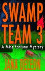 Swamp Team 3 By Jana DeLeon, Cassandra Campbell (Read by) Cover Image