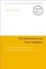 The Hasmoneans and Their Neighbors: New Historical Reconstructions from the Dead Sea Scrolls and Classical Sources (Jewish and Christian Texts #27) Cover Image