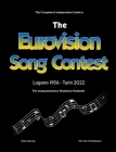 The Complete & Independent Guide to the Eurovision Song Contest 2022 Cover Image