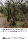 The Scouts Handbook for a Post-Apocalyptic World By Michael Meillarec Cover Image