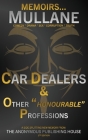 Car Dealers & Other Honourable Professions - BW By Anonymous Author Mullane, Anonymous Jase (Artist) Cover Image