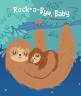 Rock-A-Bye Baby By Hazel Quintanilla (Artist) Cover Image