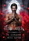 Temptation By Meg Anne, K. Loraine Cover Image