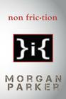 non friction By Morgan Parker Cover Image