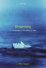 Dreaming: An Introduction to the Science of Sleep By J. Allan Hobson Cover Image