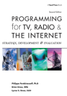Programming for TV, Radio and the Internet: Strategy, Development, and Evaluation Cover Image