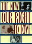 New Our Right to Love: A Lesbian Resource Book By Ginny Vida (Editor) Cover Image