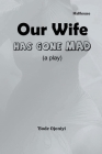 Our Wife Has Gone Mad Cover Image