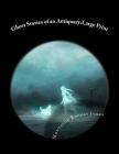 Ghost Stories of an Antiquary: Large Print Cover Image