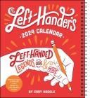 The Left-Hander's 12-Month 2024 Weekly Planner Calendar: Left-Handed Legends, Lore & More Cover Image