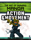 Manga Action & Movement (Art of Drawing) By Max Marlborough Cover Image