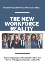 The New Workforce Reality: Embracing Intergenerational Collaboration That Thrives in the Age of Automation and Layoffs Cover Image