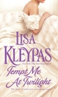 Tempt Me at Twilight (Hathaways #3) By Lisa Kleypas Cover Image