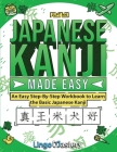 Japanese Kanji Made Easy By Lingo Mastery Cover Image