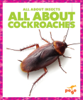 All about Cockroaches By Golriz Golkar Cover Image
