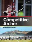 The Competitive Archer By Simon Needham Cover Image