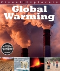Global Warming (Visual Explorers Series) By Lyn Coutts Cover Image