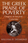 The Greek Praise of Poverty: Origins of Ancient Cynicism Cover Image