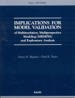 Implications for Model Validation of Multiresolution, Multiperspective Modeling {Mrmpm} and Exploratory Analysis By James H. Bigelow, Paul K. Davis Cover Image