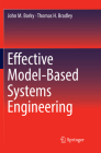Effective Model-Based Systems Engineering By John M. Borky, Thomas H. Bradley Cover Image
