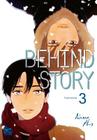 Behind Story, Volume 3 By Narae Ahn, Narae Ahn (Artist) Cover Image