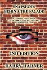Snapshots Behind The Facade: A Common Sense Look At The Fabricated Environment In Which We Live - 2nd Edition By Harry Harner Cover Image