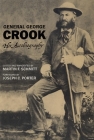 General George Crook: His Autobiography By George Crook, Martin F. Schmitt, Martin F. Schmitt (Editor) Cover Image
