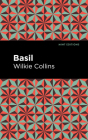 Basil By Wilkie Collins, Mint Editions (Contribution by) Cover Image