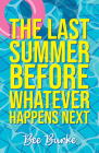 The Last Summer Before Whatever Happens Next Cover Image