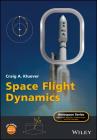 Space Flight Dynamics (Aerospace) By Craig A. Kluever Cover Image