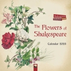 Shakespeare Birthplace Trust: The Flowers of Shakespeare Wall Calendar 2023 (Art Calendar) By Flame Tree Studio (Created by) Cover Image