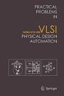 Practical Problems in VLSI Physical Design Automation Cover Image