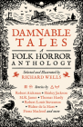 Damnable Tales: A Folk Horror Anthology Cover Image