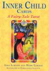 Inner Child Cards: A Fairy-Tale Tarot By Isha Lerner, Mark Lerner, Christopher Guilfoil (Illustrator) Cover Image