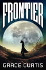 Frontier By Grace Curtis Cover Image