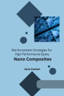 Reinforcement Strategies for High Performance Epoxy Nano Composites Cover Image